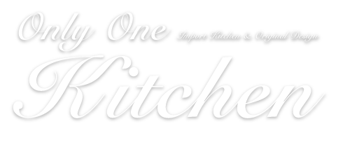 Only One Kitchen Import Kitchen & Original Design